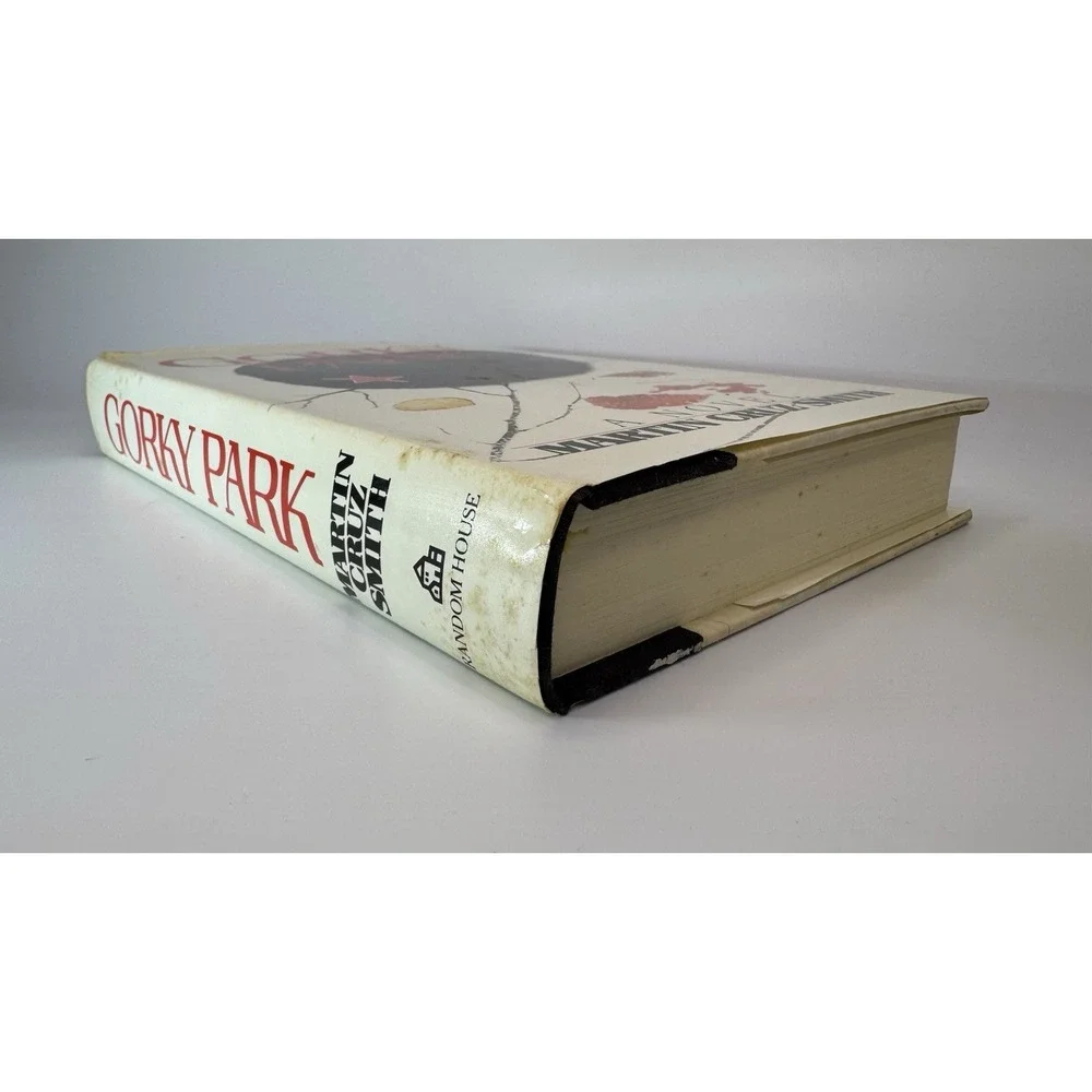 Gorky Park by Martin Cruz Smith ( FIRST EDITION ) 1981, dust jacket, hard cover.